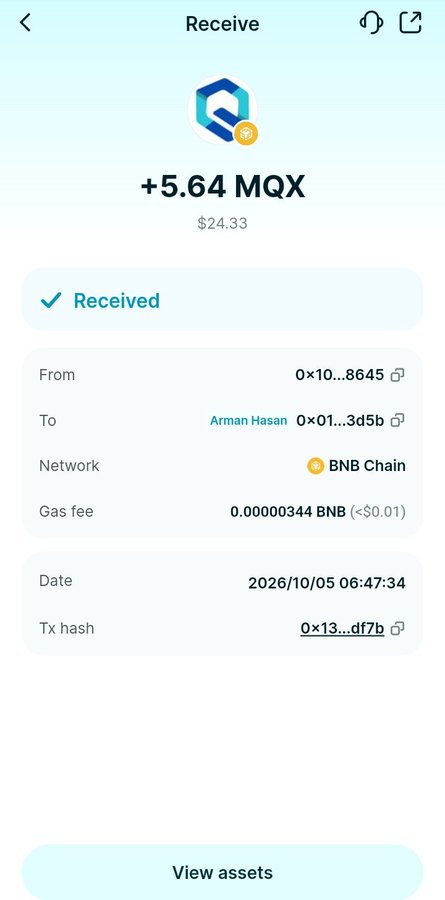 A screenshot of a cryptocurrency wallet transaction receipt showing a 'Received' status for '+5.64 MQX' ($24.33) on the BNB Chain network, sent from a truncated address to 'Arman Hasan', dated '2026/10/05 06:47:34'.