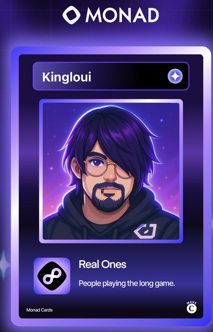 A stylized digital Monad Cards profile featuring the username "Kingloui" with an anime-style avatar of a bearded man with glasses and purple-tinted hair, displayed against a cosmic purple background. The card is labeled "Real Ones - People playing the long game," tying into the post's call to drop your Monad card.