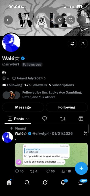 A mobile screenshot of a Twitter/X profile for 'Walé☆' (@sirwlyr1) featuring a pinned post from 01/01/2026 that shares a screenshot of a message reading 'Im optimistic as long as im alive' with the reply 'Life is only gonna get better'.
