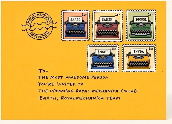 A yellow invitation card from 'Royal Mechanica Invitation' featuring stamps of typewriters labeled with stock tickers $AAPL, $AMZN, $GOOGL, $MSFT, and $NVDA, addressed to 'THE MOST AWESOME PERSON' for an upcoming collab.
