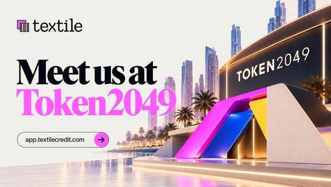 Advertisement for Textile announcing attendance at Token2049, featuring the company logo, "Meet us at Token2049" headline, and the URL app.textilecredit.com against a futuristic cityscape.