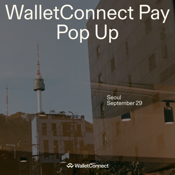 A promotional graphic announcing a 'WalletConnect Pay Pop Up' event in Seoul on September 29, set against a photograph of a cityscape featuring Namsan Tower.