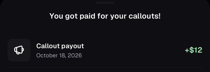 A dark-themed mobile app notification reads "You got paid for your callouts!" showing a "Callout payout" from "October 18, 2026" for "+$12".