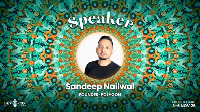 Another identical promotional graphic for DevCon 7 (3-6 NOV 26) introducing Sandeep Nailwal, Founder of Polygon, as a speaker against an ornate green and orange mandala background.