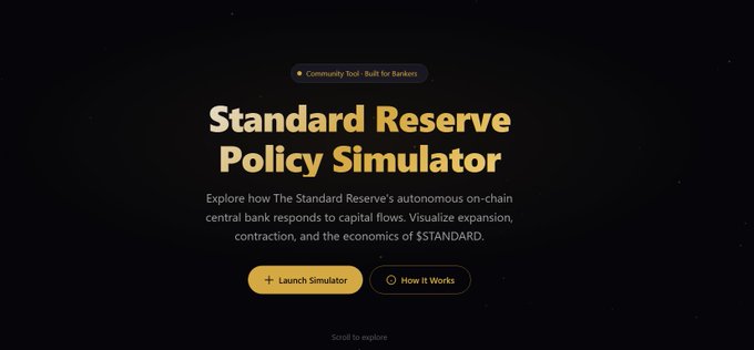 A dark-themed landing page titled "Standard Reserve Policy Simulator," subtitled "Community Tool - Built for Bankers," with buttons for "Launch Simulator" and "How It Works," describing exploration of The Standard Reserve's autonomous on-chain central bank.
