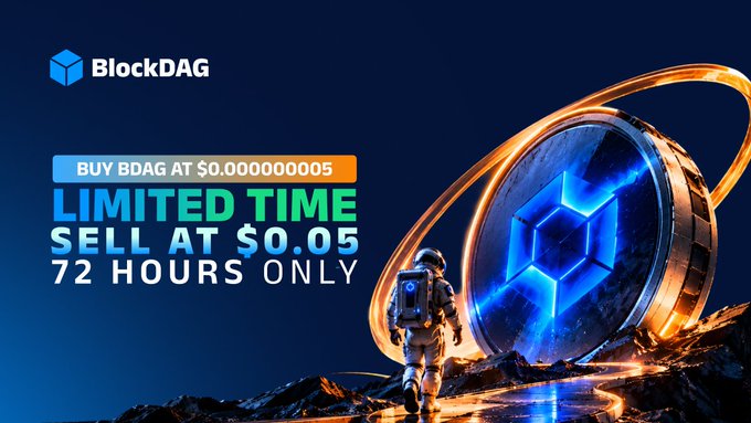 A BlockDAG promotional banner featuring an astronaut beside a large glowing blue BDAG coin displays text offering "BUY BDAG AT $0.000000005" and "LIMITED TIME SELL AT $0.05 — 72 HOURS ONLY," matching the post's details about the activated 72-hour buyback mode with 34X coin power.