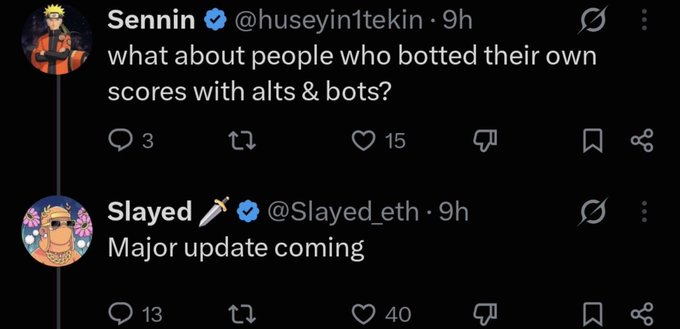 Twitter/X thread showing Sennin (@huseyin1tekin) asking about people who botted scores with alts and bots, followed by Slayed (@Slayed_eth) replying "Major update coming".