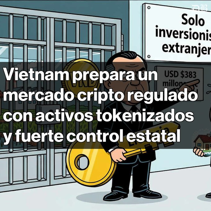 A cartoon illustration shows a man holding a large golden key and a gold coin, standing in front of a vault. Text in Spanish reads 'Vietnam prepara un mercado cripto regulado con activos tokenizados y fuerte control estatal.' Signs read 'Solo inversionis[ta] extranjer[a]' and 'USD $383 million'.