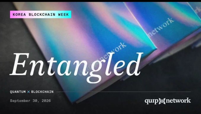 Promotional banner for 'Korea Blockchain Week' titled 'Entangled' with the tagline 'Quantum x Blockchain', scheduled for September 30, 2026, hosted by Qurp Network.