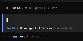 A terminal window shows the command 'Build · Muse Spark 1.3 Free' followed by the prompt 'Build · Muse Spark 1.3 Free OpenCode Zen'.