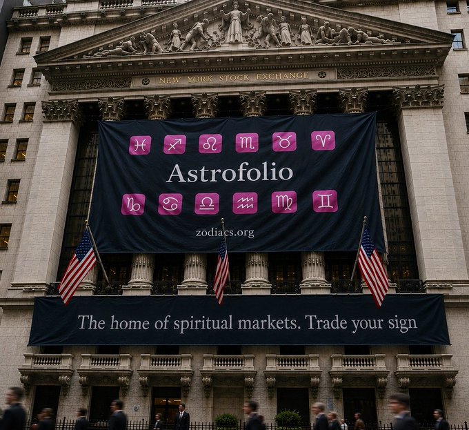 The exterior of the New York Stock Exchange building featuring a large black banner reading 'Astrofolio' with zodiac symbols and 'zodiacs.org', plus a banner below stating 'The home of spiritual markets. Trade your sign'.