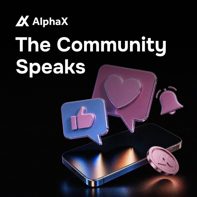 A promotional graphic titled "The Community Speaks" by AlphaX, featuring 3D-rendered social media icons (a thumbs-up, heart, and notification bell) emerging from a smartphone, visually representing community engagement and user participation.

The image aligns with the post by celebrating a "Show Us Your Setup" contest winner (@qafernandy) and highlighting the loyal users whose shared experiences make the AlphaX community active and engaged.
