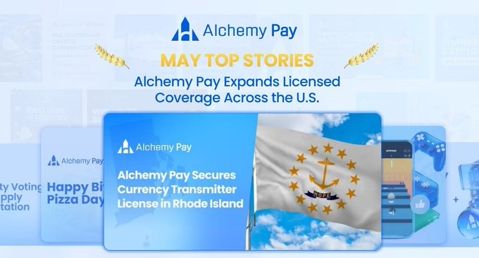 The image features a banner for Alchemy Pay with a white flag flying above it, displaying the company's logo and name. The text "Alchemy Pay" is written below the flag, along with the phrase "May Top Stories". Below this, there are three different images of the company's logo, including one that shows the company's license in Rhode Island.