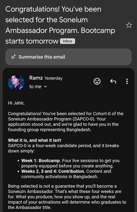 An email from Ramz congratulating Jahir on being selected for Cohort-0 of the Soneium Ambassador Program (SAPCO-0), describing it as a four-week candidate period with a bootcamp in Week 1 and contribution activities in Weeks 2-4.