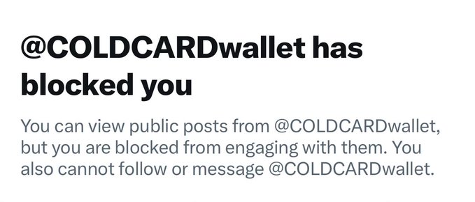 A screenshot of a Twitter/X notification stating that the account @COLDCARDwallet has blocked the user from engaging with or following them.
