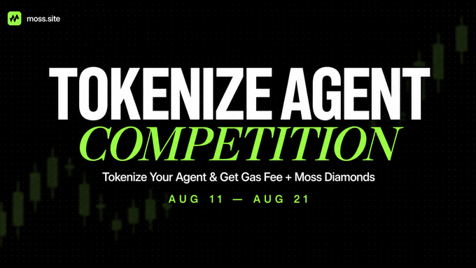 A promotional banner for moss.site announces a 'TOKENIZE AGENT COMPETITION' running from 'AUG 11 — AUG 21', offering 'Gas Fee + Moss Diamonds' for tokenizing an agent.