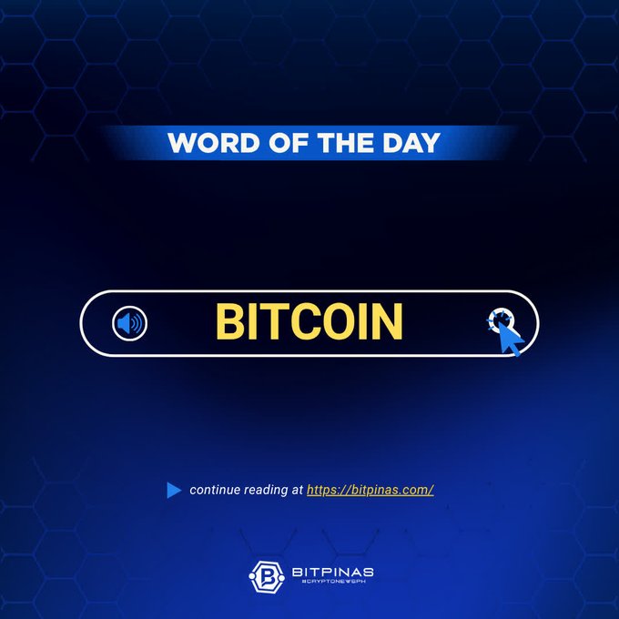 A 'WORD OF THE DAY' graphic featuring the word 'BITCOIN' in a search bar, with a cursor clicking it and a link to bitpinas.com below.