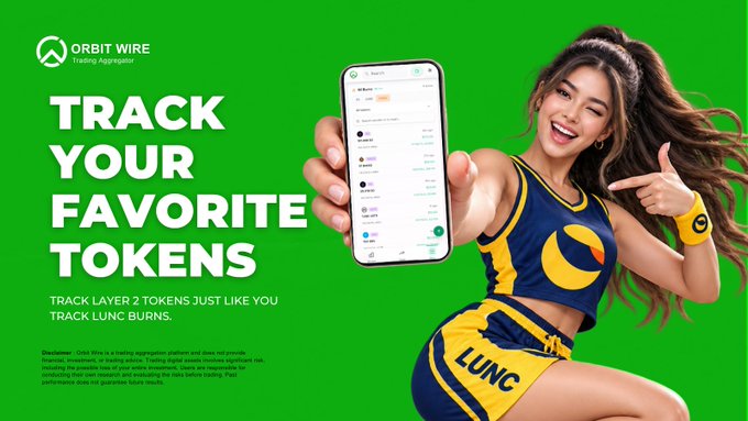 An advertisement for 'Orbit Wire' Trading Aggregator with text 'TRACK YOUR FAVORITE TOKENS' and 'TRACK LAYER 2 TOKENS JUST LIKE YOU TRACK LUNG BURNS,' featuring a woman in LUNC-branded athletic wear holding a phone displaying a token list.