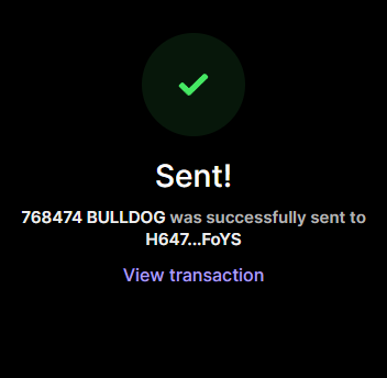 A green checkmark confirms that 768,474 BULLDOG tokens were successfully sent to address H647...FoYS, with a "View transaction" link. The post's request to "Drop SOL addys" appears to be a prompt for users to share their Solana wallet addresses, likely to receive airdrops or token distributions like the one shown.