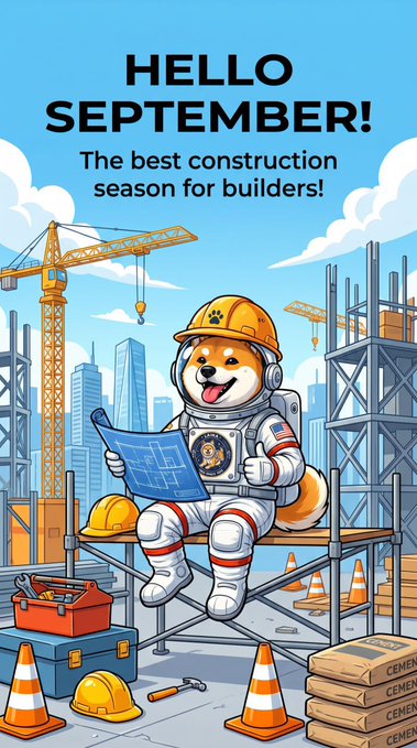 A cartoon illustration of a dog dressed as an astronaut/construction worker holding blueprints, with text reading 'HELLO SEPTEMBER! The best construction season for builders!' against a construction site backdrop.