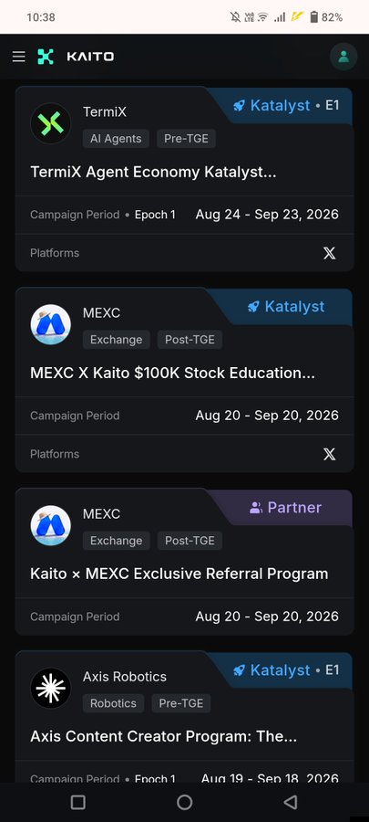 A screenshot of the Kaito app showing a list of campaign listings including 'TermiX Agent Economy Katalyst...', 'MEXC X Kaito $100K Stock Education...', 'Kaito × MEXC Exclusive Referral Program', and 'Axis Content Creator Program: The...' with campaign periods and platform tags visible.