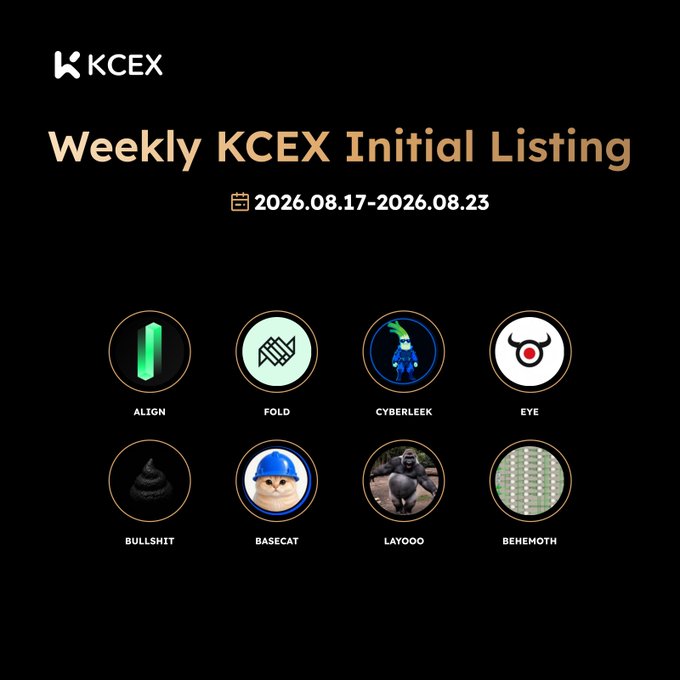 A KCEX cryptocurrency exchange promotional graphic showing 'Weekly KCEX Initial Listing' for August 17-23, 2026, featuring eight token listings: ALIGN, FOLD, CYBERLEEK, EYE, BULLSHIT, BASECAT, LAYOOO, and BEHEMOTH.