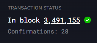 A cryptocurrency transaction status screen showing 'In block 3,491,155' with a green checkmark and 28 confirmations.