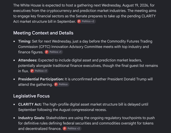 A screenshot of a Politico article reports the White House will host a cryptocurrency and prediction market industry gathering on August 19, 2026, aimed at engaging financial sectors before the Senate takes up the CLARITY Act in September. The article notes the meeting is set one day before the CFTC Innovation Advisory Committee meeting, with attendees expected to include digital asset and prediction market leaders, though it remains unconfirmed whether President Donald Trump will attend.
