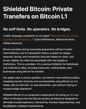 The image displays an article titled "Shielded Bitcoin: Private Transfers on Bitcoin L1," authored by Clara Shikhelman, Mikhail Komarov, and Aleksei Madikin, which outlines a proposed metaprotocol for enabling private BTC transfers on Bitcoin without soft forks, operators, or bridges, using encrypted notes and zero-knowledge proofs.