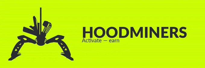 A bright green banner for 'HOODMINERS' with the tagline 'Activate – earn' and a stylized black logo resembling a hooded figure or mining apparatus.