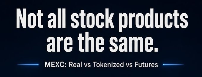 A black banner with white and green text reading 'Not all stock products are the same. MEXC: Real vs Tokenized vs Futures.'