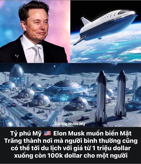 A composite image featuring Elon Musk, a SpaceX-style spacecraft, and a lunar base, with Vietnamese text stating that the American billionaire wants to make the Moon a tourist destination bringing prices from $1 million down to $100k per person.