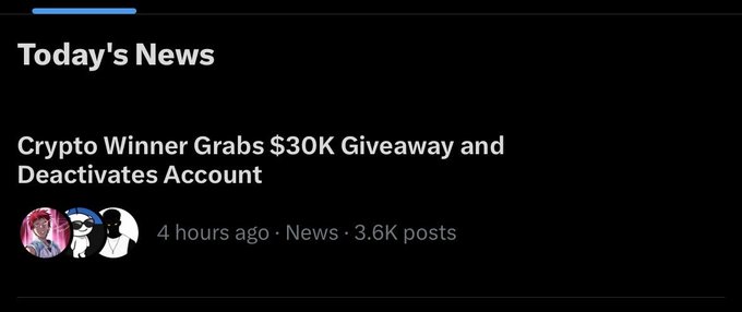 Dark-themed news feed screenshot showing a headline "Crypto Winner Grabs $30K Giveaway and Deactivates Account" from 4 hours ago in the News category.