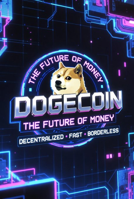 A futuristic neon-lit poster featuring the iconic Shiba Inu dog with bold text reading "DOGECOIN - THE FUTURE OF MONEY" and "DECENTRALIZED • FAST • BORDERLESS." The vibrant cyberpunk design reinforces the accompanying message that the future of currency belongs to the people through $DOGE.