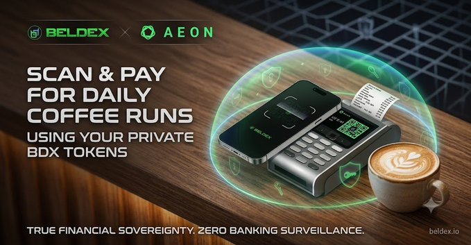 A promotional graphic for BELDEX (BDX) and AEON featuring the text 'SCAN & PAY FOR DAILY COFFEE RUNS USING YOUR PRIVATE BDX TOKENS' and 'TRUE FINANCIAL SOVEREIGNTY. ZERO BANKING SURVEILLANCE.' alongside an image of a payment terminal, a credit card, and a latte.