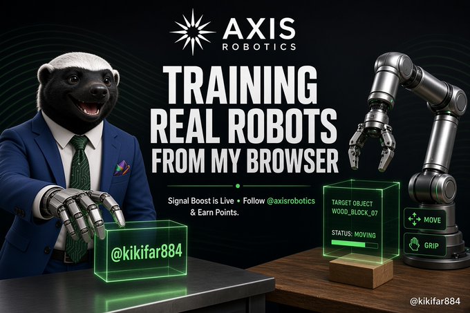 A promotional graphic for 'AXIS ROBOTICS' features a honey badger in a suit and a robotic arm, with text reading 'TRAINING REAL ROBOTS FROM MY BROWSER' and tags '@kikifar884' and '@axisrobotics'.