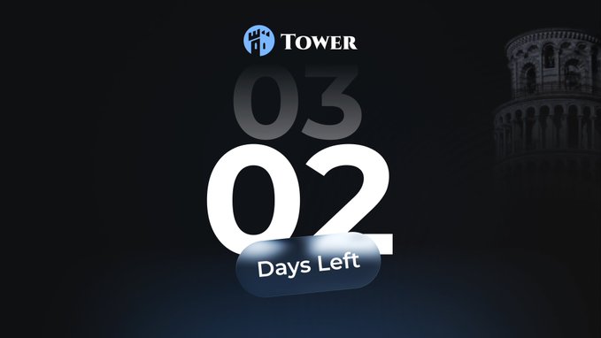 A countdown timer graphic with the 'TOWER' logo showing '02 Days Left' against a dark background featuring the Leaning Tower of Pisa.