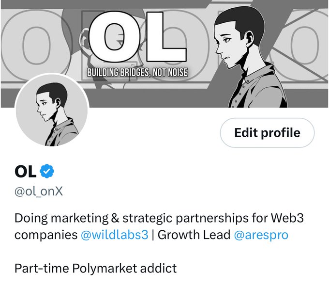 A Twitter/X profile for 'OL' (@oL_onX), a verified account stating 'Building Bridges. Not Noise' with the bio: 'Doing marketing & strategic partnerships for Web3 companies @wildlabs3 | Growth Lead @arespro. Part-time Polymarket addict.'