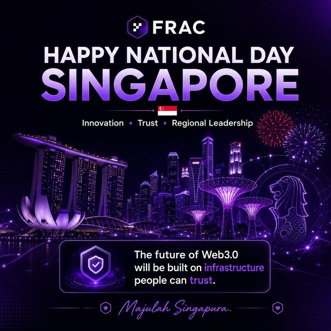 A promotional graphic celebrating Singapore's National Day, featuring the Marina Bay Sands and Supertree Grove with text: 'FRAC - HAPPY NATIONAL DAY SINGAPORE - Innovation • Trust • Regional Leadership' and 'The future of Web3.0 will be built on infrastructure people can trust.' ending with 'Majulah Singapura.'