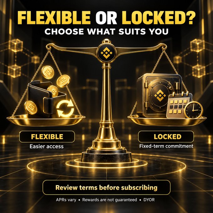 A golden scale balances a wallet of coins labeled "FLEXIBLE - Easier access" against a safe and calendar labeled "LOCKED - Fixed-term commitment," under the heading "FLEXIBLE OR LOCKED? CHOOSE WHAT SUITS YOU." The Binance logo sits atop the scale, with a footer noting "Review terms before subscribing" and disclaimers that "APRs vary • Rewards are not guaranteed • DYOR."