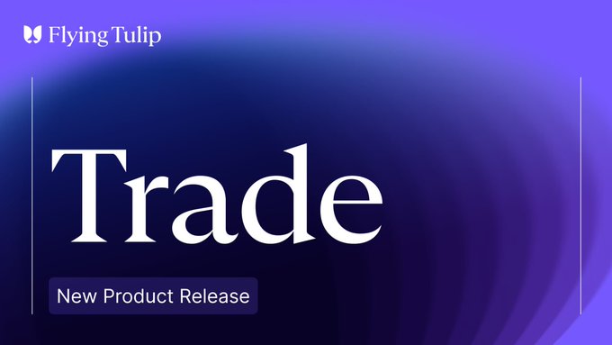 A Flying Tulip promotional graphic featuring the "Flying Tulip" logo in the top-left corner and large white text reading "Trade" with a "New Product Release" badge below, set against a purple gradient background to announce the launch of the platform's new Trade product on Ethereum and Sonic.