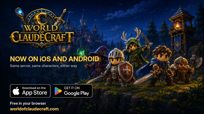 A promotional image for "World of Claudecraft" featuring cartoonish fantasy characters—a knight, mage, archer, warrior, and dwarf—in front of a castle backdrop, with text announcing "NOW ON iOS AND ANDROID" and noting "Same server, same characters, either way," along with App Store and Google Play download buttons and the website "worldofclaudecraft.com."