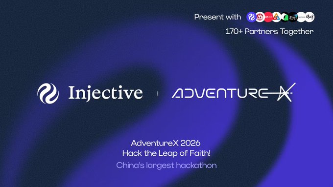 A promotional banner for Injective and Adventure X, announcing 'AdventureX 2026 Hack the Leap of Faith!' as China's largest hackathon with 170+ partners.