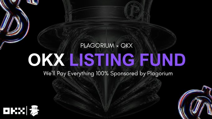 A dark promotional graphic for the 'OKX LISTING FUND' by Plagorium x OKX, stating 'We'll Pay Everything 100% Sponsored by Plagorium' over a shadowy figure with a hat.
