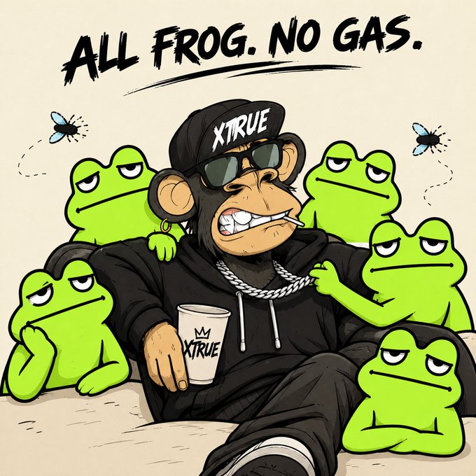 A cartoon graphic shows a monkey-like character in black “XTRUE” clothing surrounded by green frogs, with the text “ALL FROG. NO GAS.”