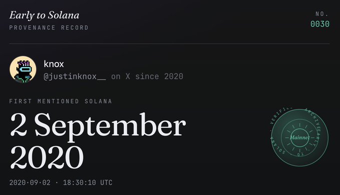 A "Provenance Record" from the "Early to Solana" project (No. 0030) displays user "knox" (@justinknox__) with a verified first mention of Solana dated 2 September 2020 at 18:30:10 UTC, which appears to validate the poster's claim of being an early Solana user before referencing the jtx project in the accompanying message.