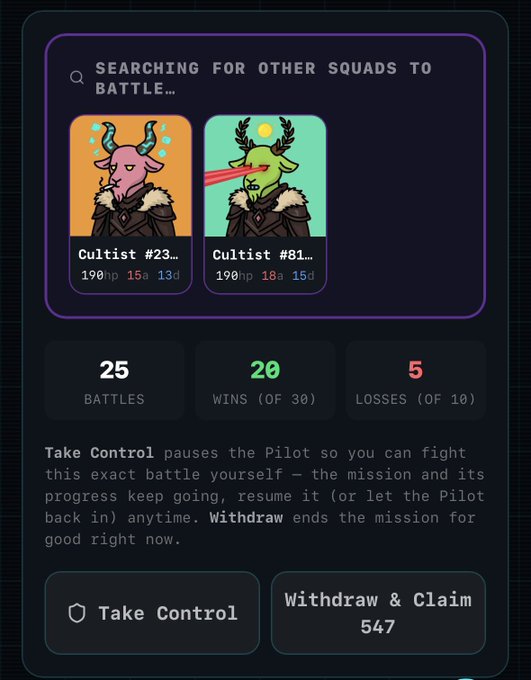 A mobile game screen titled 'SEARCHING FOR OTHER SQUADS TO BATTLE...' showing two cultist characters, battle stats (25 battles, 20 wins, 5 losses), and options to 'Take Control' or 'Withdraw & Claim 547'.
