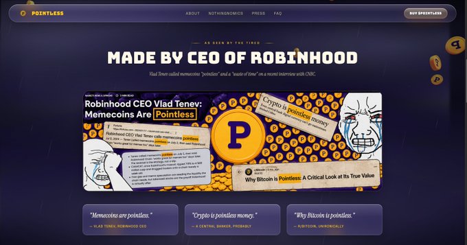 A website titled "POINTLESS" with the headline "MADE BY CEO OF ROBINHOOD" displays satirical claims about "Memecoins" and "Crypto" being "pointless money," citing Vlad Tenev.