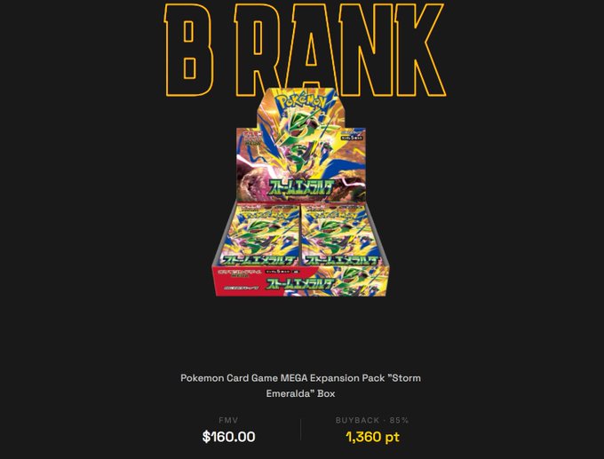 A promotional graphic displaying 'B RANK' above an image of a Pokémon Card Game MEGA Expansion Pack 'Storm Emeralda' Box priced at $160.00 FMV with a 85% buyback of 1,360 points.
