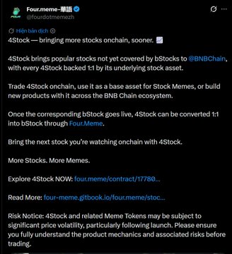 A Twitter post from Four.meme (@fourtokennemeth) announcing 4Stock, a new product bringing popular stocks onchain to BNB Chain ($BNB) as tokenized assets backed 1:1 by their underlying stocks, enabling users to create new Stock Memes or products within the BNB Chain ecosystem. The post includes links to the 4Stock contract and a Gitbook, with a risk notice about token volatility.